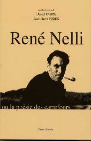 Couverture de René Nelli ou la poésie des carrefours